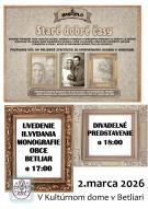 Plagát k uvedeniu Monografie obce Betliar a divadelnému predstaveniu